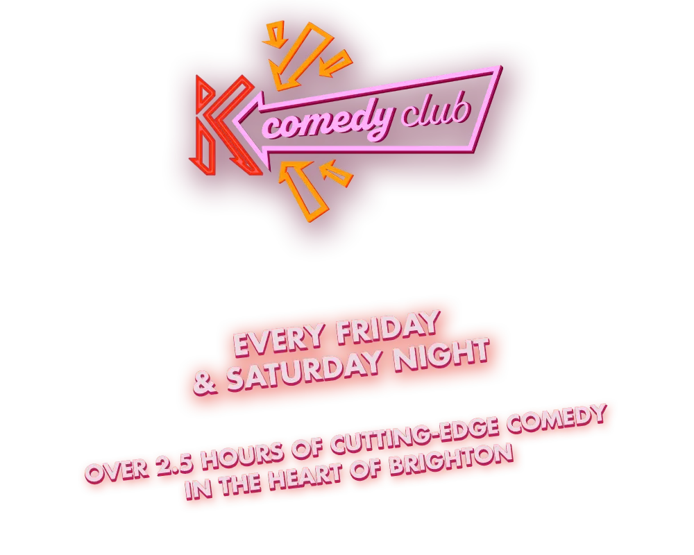 Komedia Comedy Club logo advertising weekend shows, a fun Thing to Do in Brighton