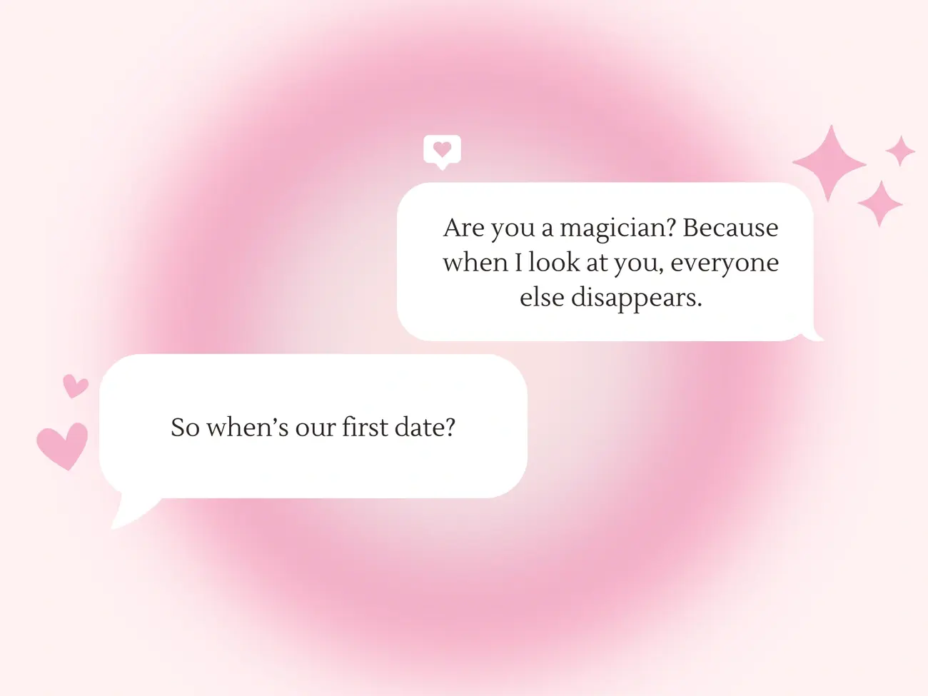Chat graphic showing magician pick-up line followed by 'So when's our first date?'